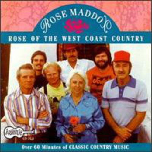 Rose Maddox - Rose of the West Coast Country