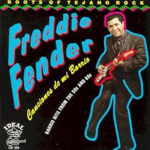 Freddy Fender - Canciones de Mi Barrio