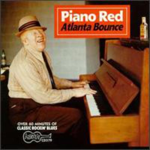 Piano Red - Atlanta Bounce