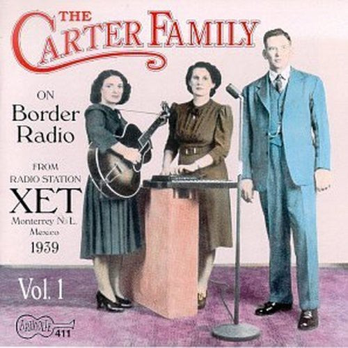 The Carter Family - On Border Radio 1939