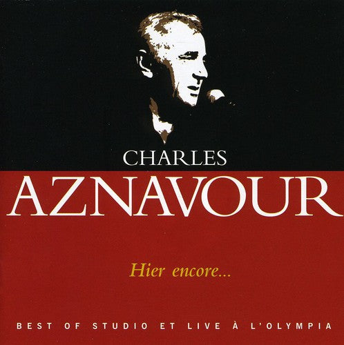 Charles Aznavour - Hier Encore