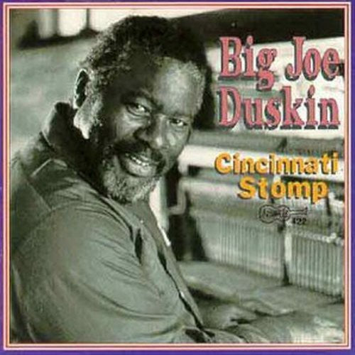 Big Duskin Joe - Cincinnati Stomp