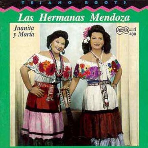 Mendoza - Mendoza Sisters - Juanita & Maria