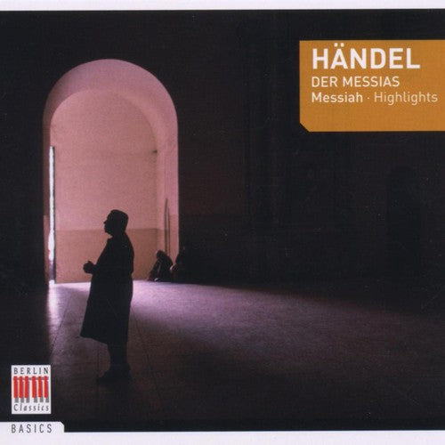 Handel/ Werner/ Riess/ Schreier/ Bsyo/ Koch - Messiah Highlights