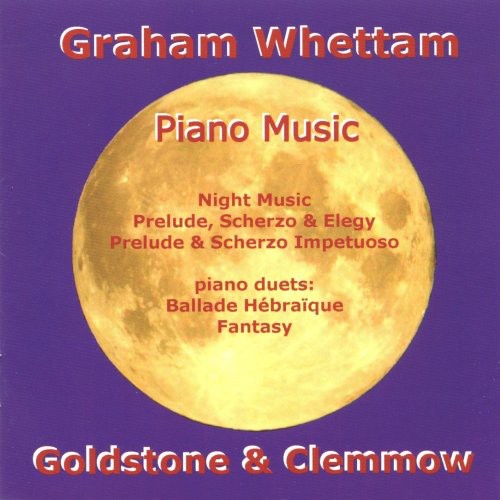 Whettam/ Goldstone/ Clemmow - Piano Music
