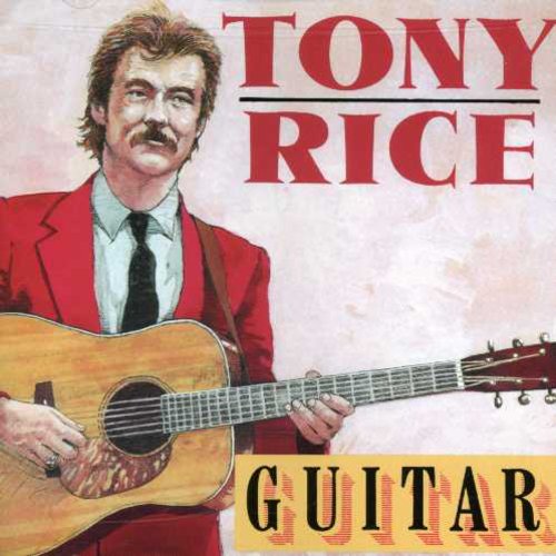 Tony Rice - Guitar