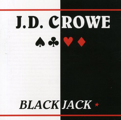 J.D. Crowe - Blackjack