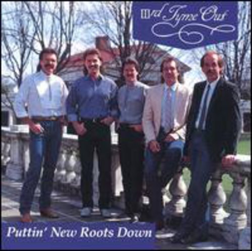 Third Tyme Out - Puttin New Roots Down