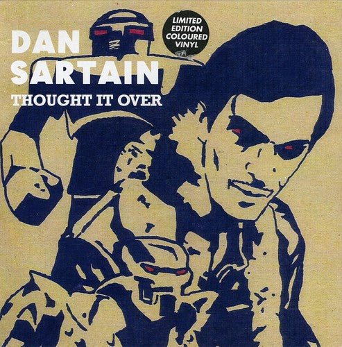 Dan Sartain - Thought It Over