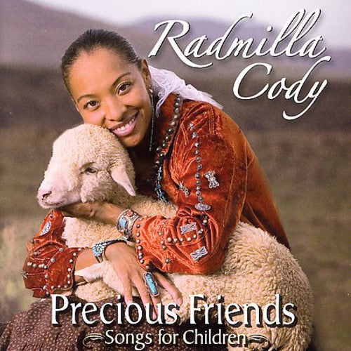 Radmilla Cody - Precious Friends