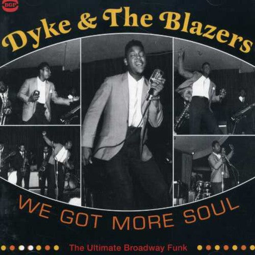 Dyke & Blazers - We Got More