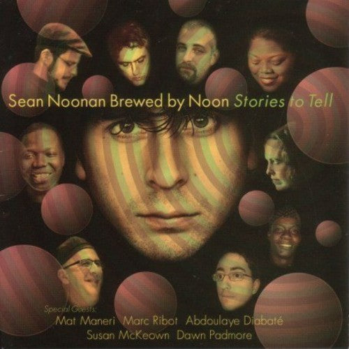 Sean Noonan Brewed by Noon - Stories to Tell