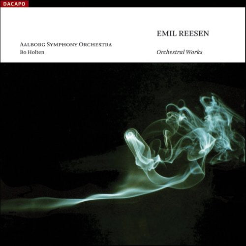 Reesen/ Aalborg Symphony Orchestra/ Holten - Orchestral Works