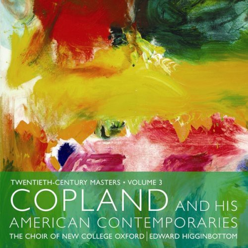 Choir - Copland & His American Contemporaries
