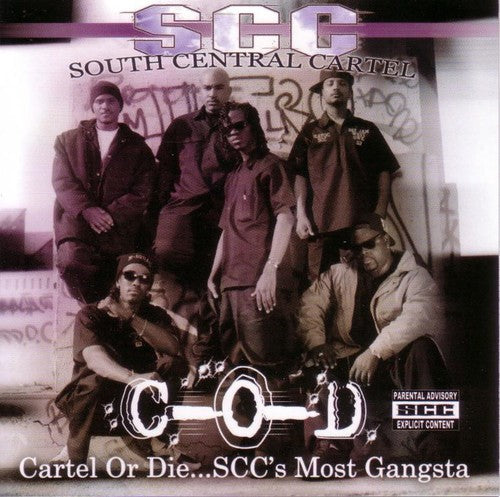 South Central Cartel - Cartel Or Die... Scc's Most Gangsta
