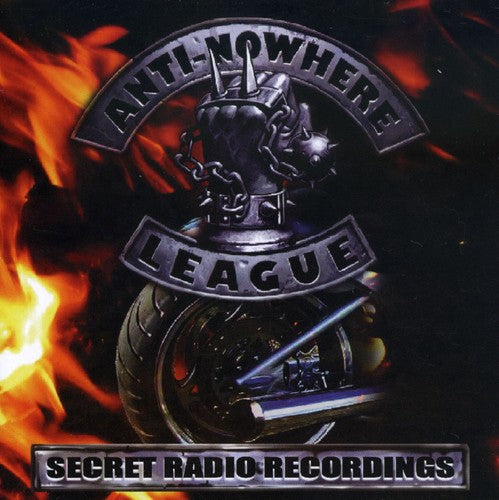 Anti Nowhere League - Secret Radio Recordings