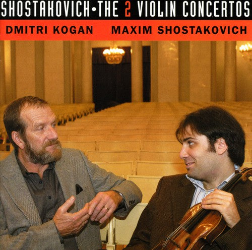 Shostakovich/ Dmitri Kogan / Tchaikovsky Sym Orch - 2 Violin Ctos