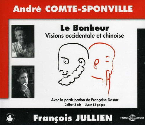 Andr Comte-Sponville - Le Bonheur: Vision Occidentale Et Chinoise