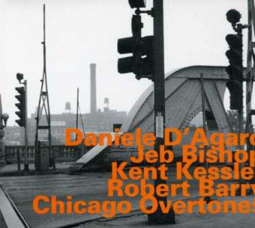 Daniele D'Agaro - Chicago Overtone