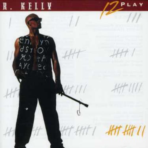 R. Kelly - 12-play