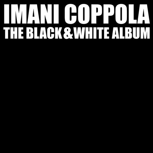 Imani Coppola - Black & White Album