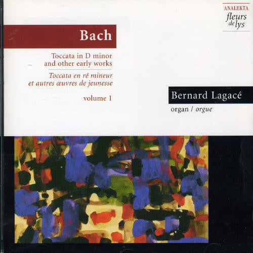 J.S. Bach - Toccata in D minor & Other Early Works