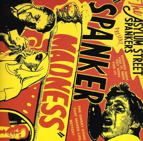 Asylum Street Spankers - Spanker Madness