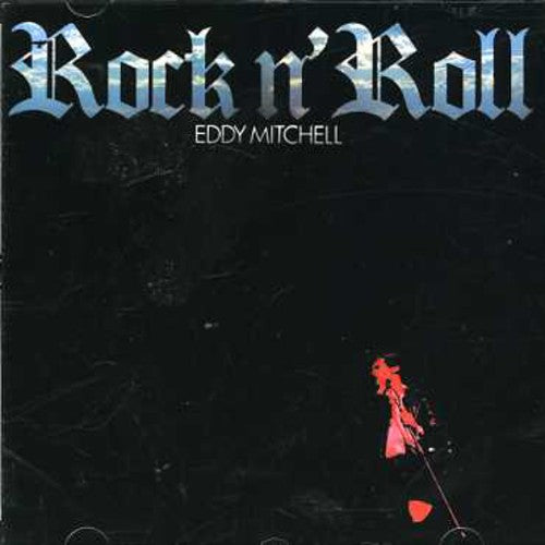 Eddy Mitchell - Rock N Roll
