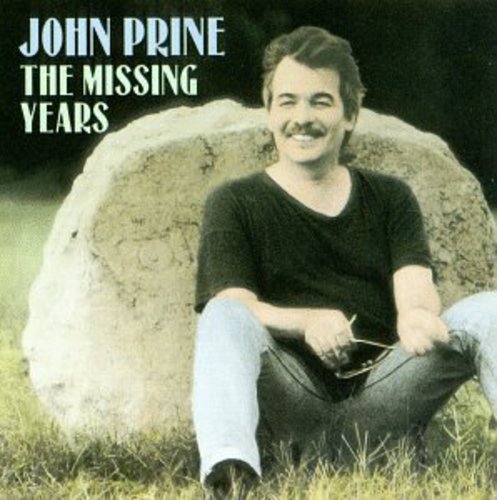 John Prine - Missing Years