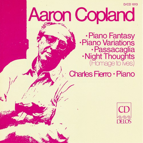 Copland/ Fierro - Piano Fantasy / Passacaglia / Piano Variations