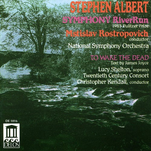 Albert/ Rostropovich/ Nso - Symphony Riverrun / to Wake the Dead