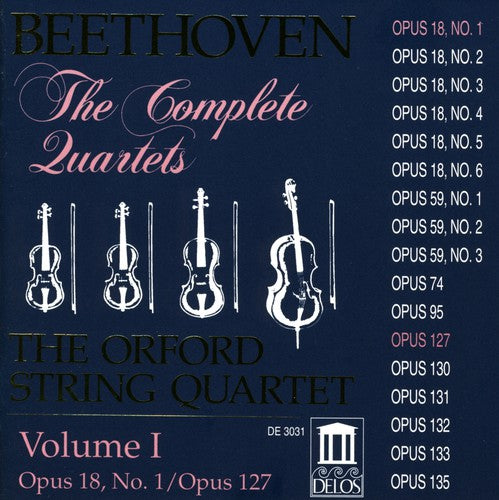 Beethoven/ Orford String Quartet - Complete Quartets 1