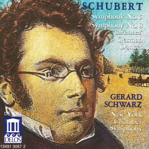 Schubert/ Schwarz/ NY Chamber Symphony - Symphonies 5 & 8 / German Dances