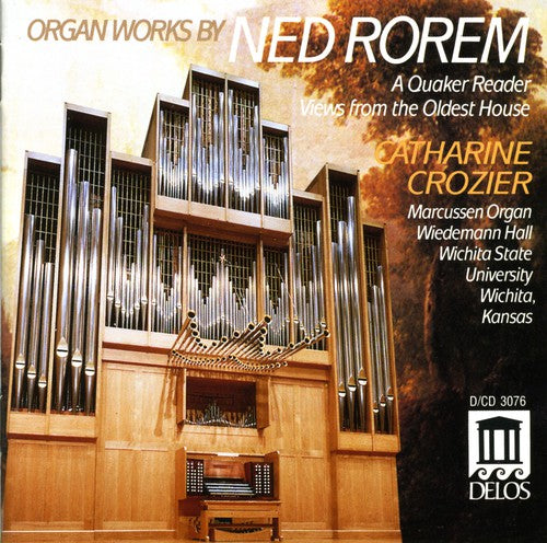 Rorem/ Crozier - Quaker Reader / Views from Oldest House