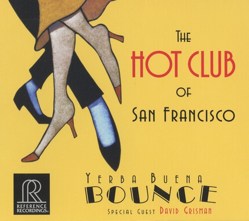 The Hot Club of San Francisco - Yerba Buena Bounce