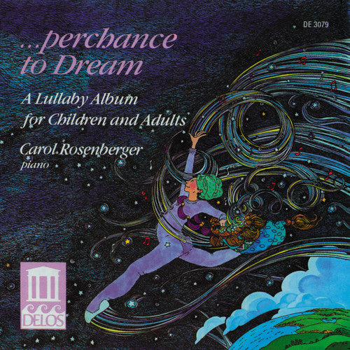 Carol Rosenberger - Perchance to Dream