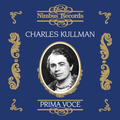 Charles Kullman - Prima Voce: European Concert Recordings 1931-1938