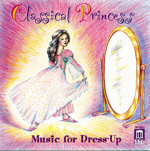 Various - Classical Princess:music For Dress Up / Various