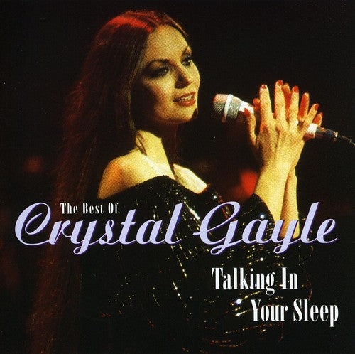 Crystal Gayle - Best of Talking in Your Sleep