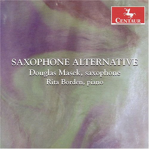 Ticheli/ Grigsby/ Campo/ Masek/ Borden - Saxophone Alternative