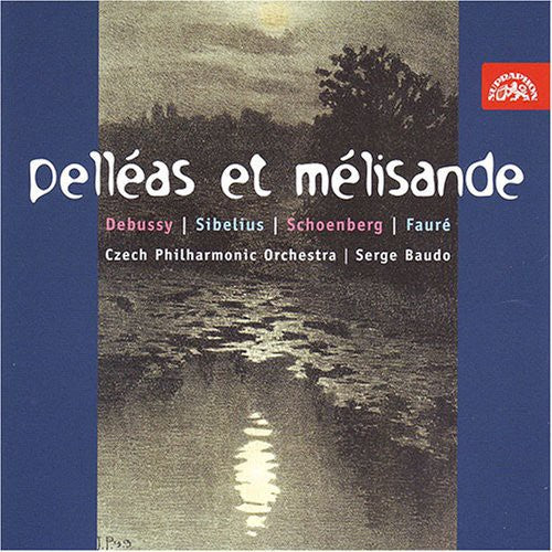 Debussy/ Faure/ Schoenberg/ Cpo/ Baudo - Pelleas Et Melisande Symphonie