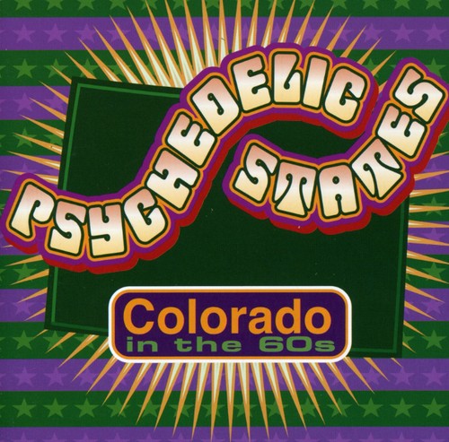 Psychedelic States: Colorado in the 60's/ Various - Psychedelic States: Colorado In The 60's, Vol. 1 and 2