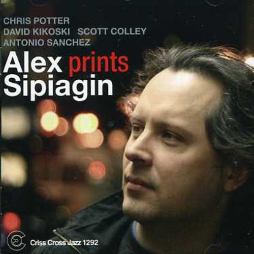 Alex Sipiagin Quintet - Prints