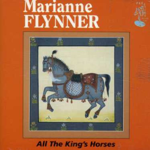 Marianne Flynner - All the King's Horses