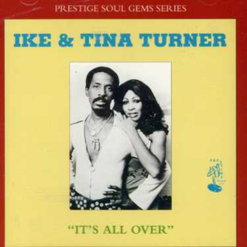 Ike Turner & Tina - It's All Over