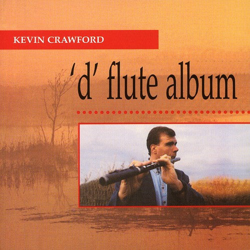 Kevin Crawford - D Flute Album