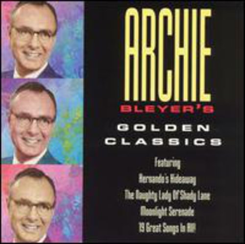 Archie Bleyer - Golden Classics