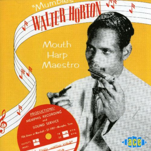 Walter Horton - Mouth Harp Maestro