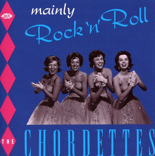 The Chordettes - Mainly Rock N Roll