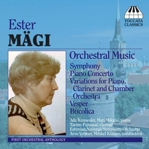 Ester Magi / Tarmo Pajusaar / Mati Mikalai - Orchestral Music